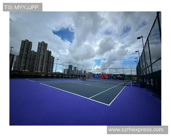 深圳网球队近期表现分析及未来发展潜力探讨 深圳网球队近期表现分析及未来发展潜力探讨